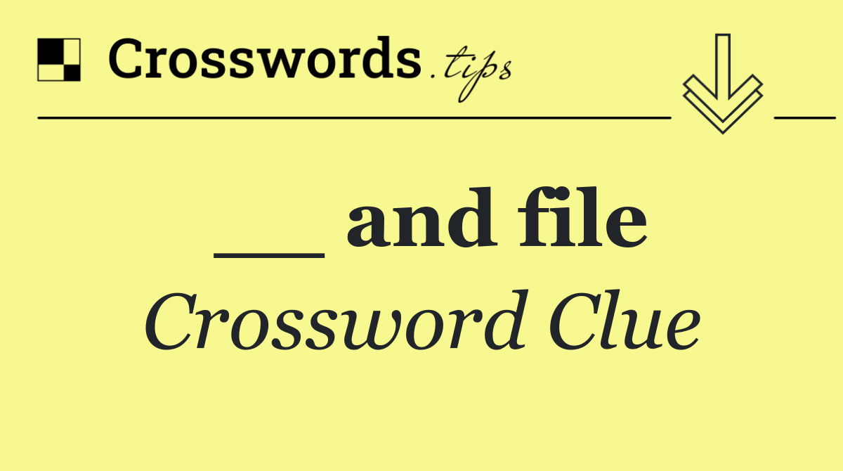 __ and file