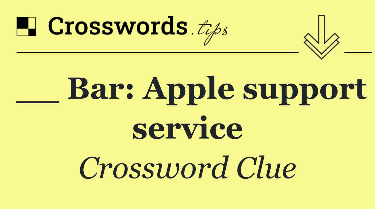 __ Bar: Apple support service