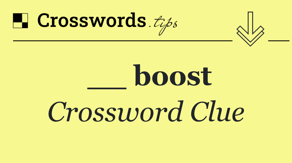 __ boost