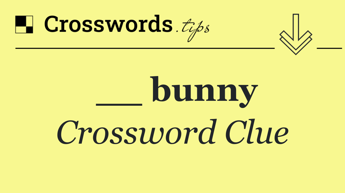 __ bunny