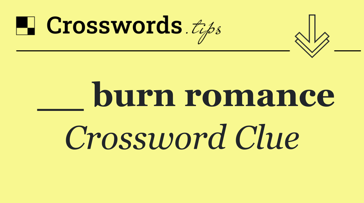 __ burn romance