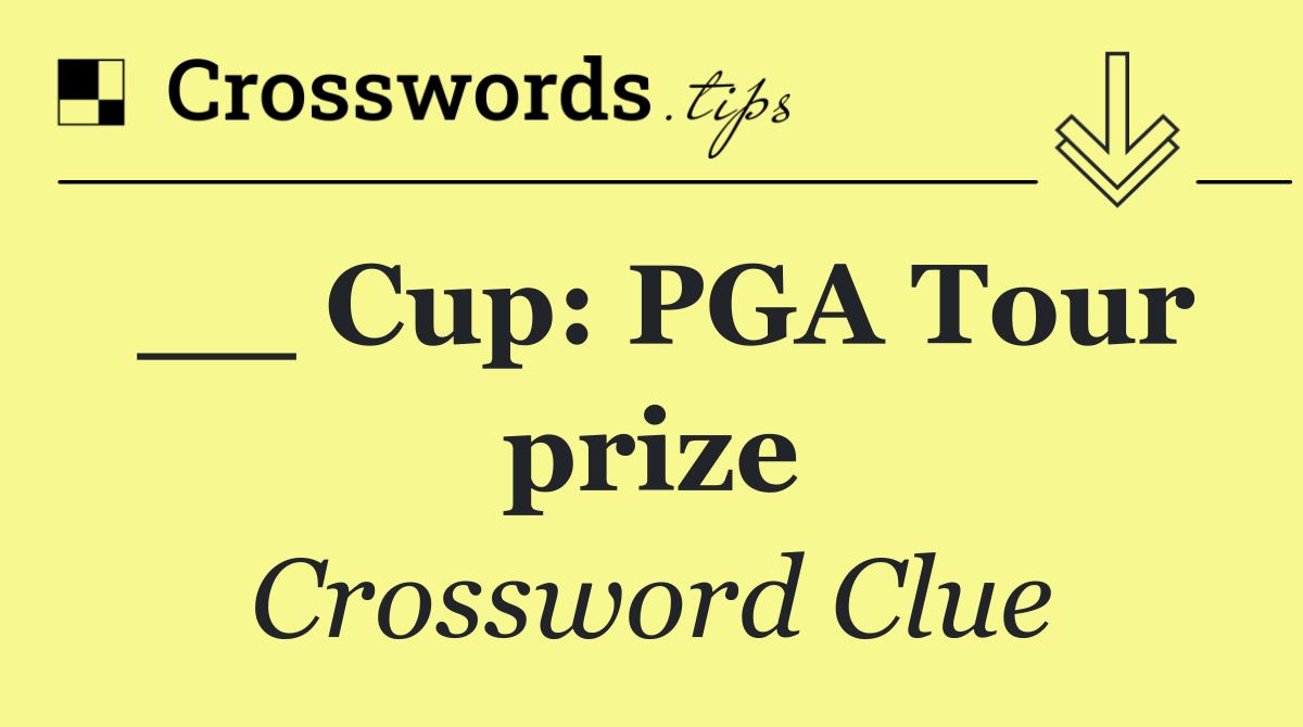 __ Cup: PGA Tour prize