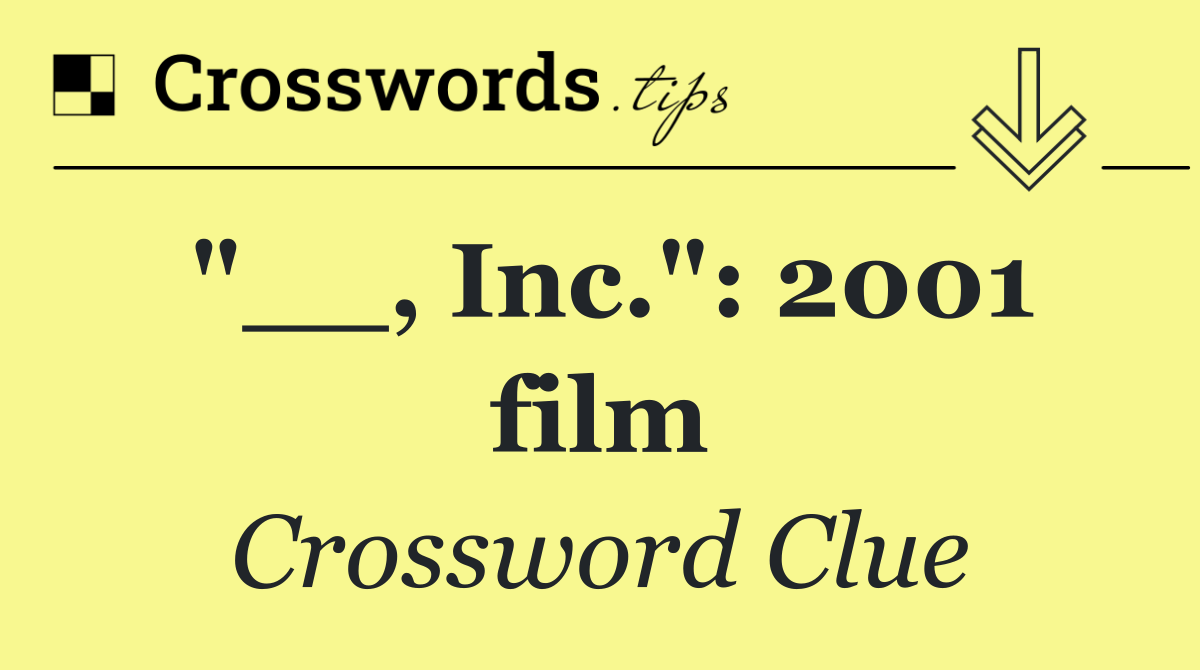 "__, Inc.": 2001 film