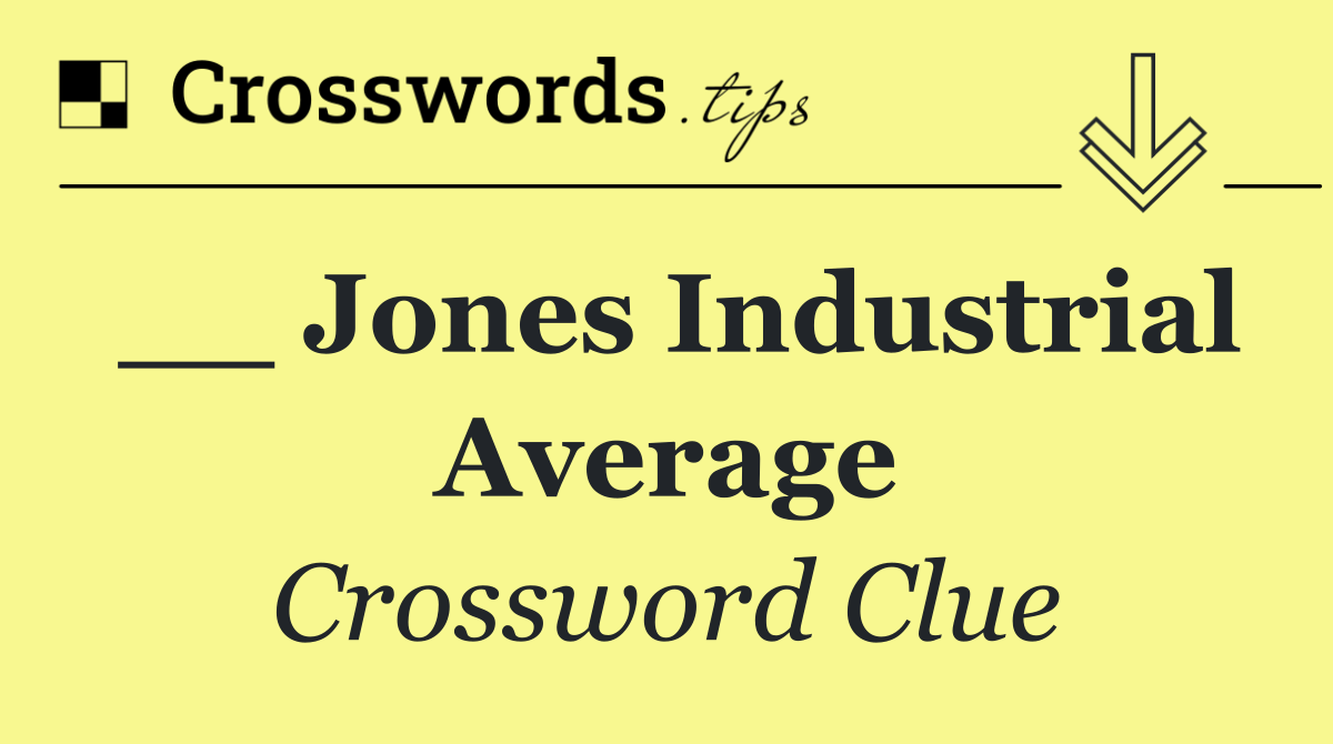 __ Jones Industrial Average