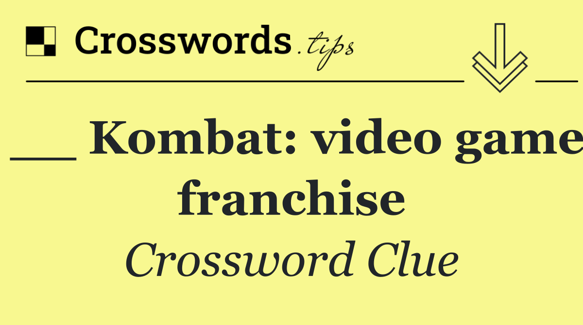 __ Kombat: video game franchise