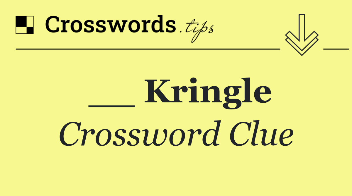 __ Kringle