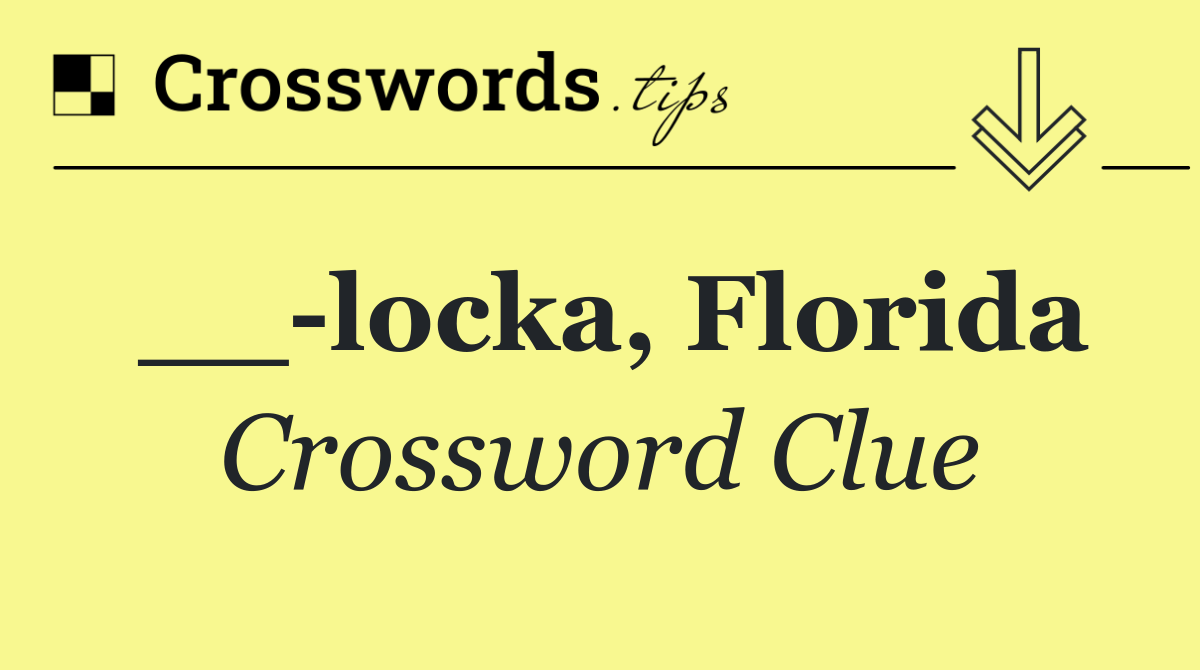 __ locka, Florida