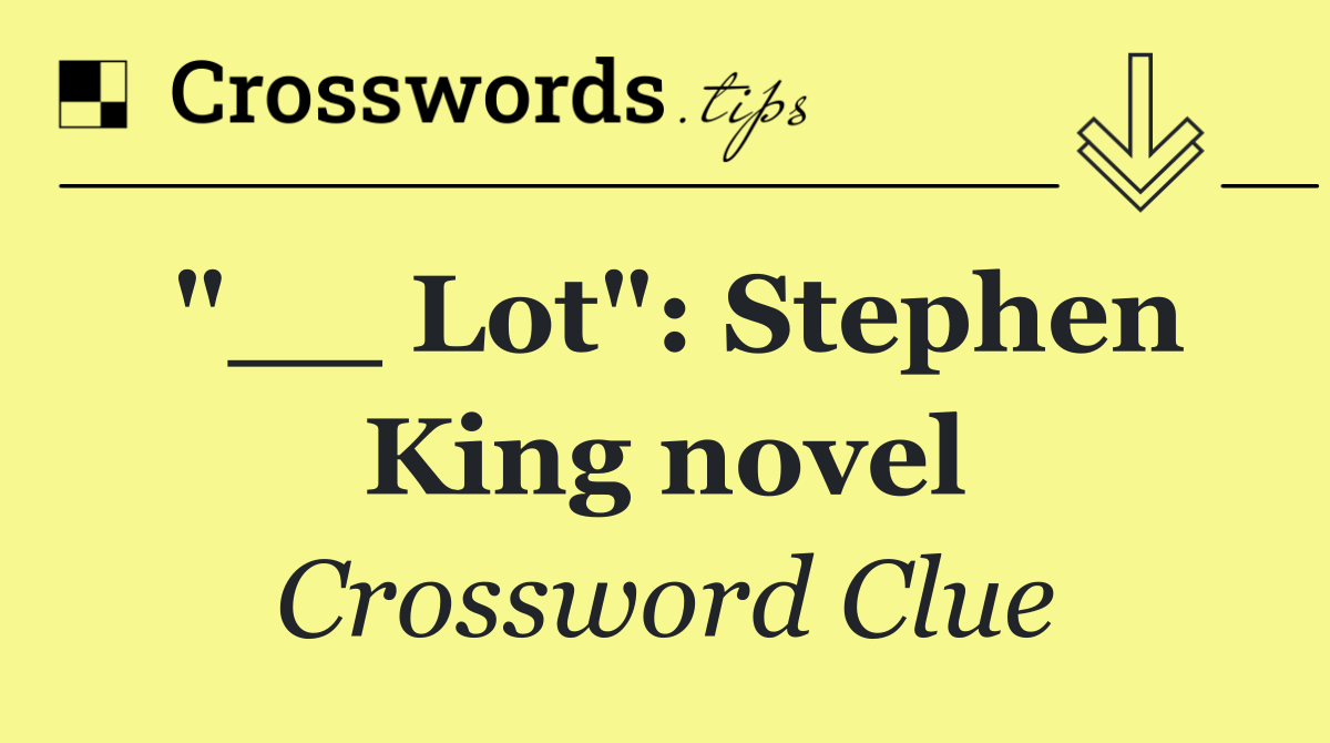 "__ Lot": Stephen King novel