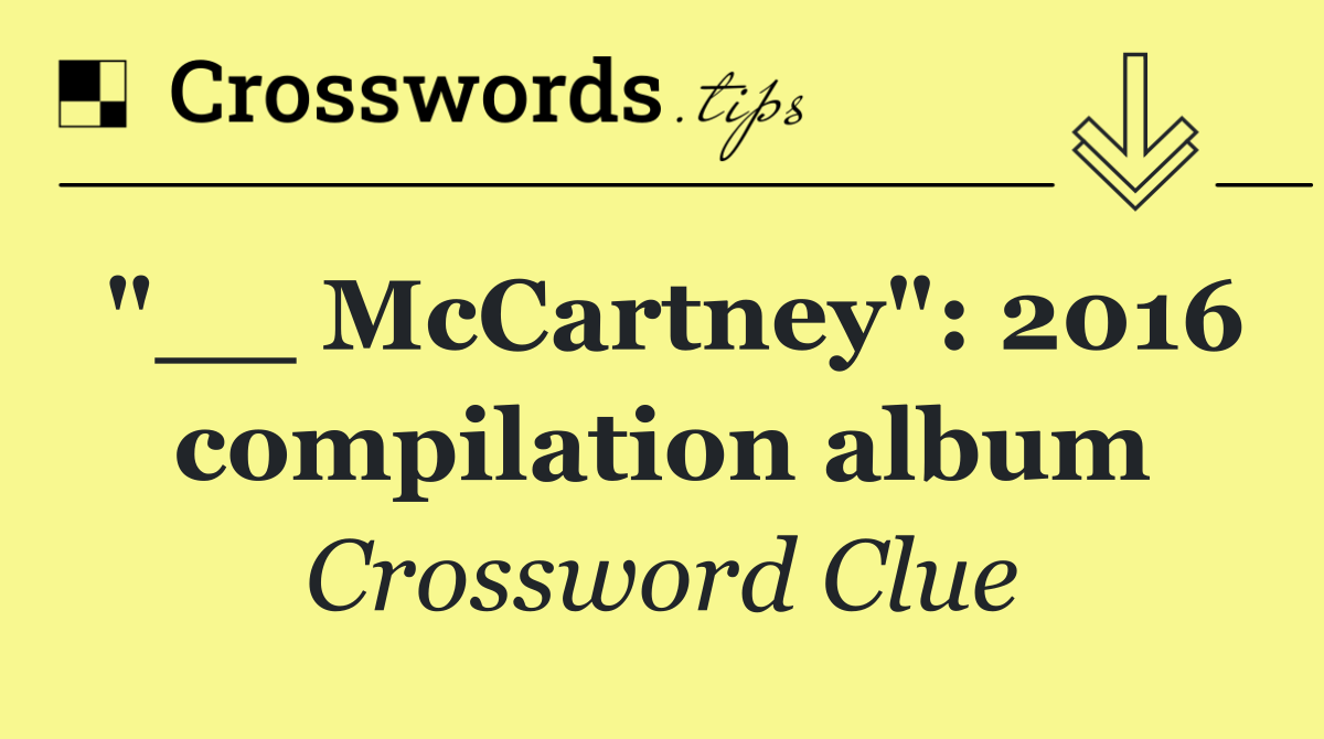 "__ McCartney": 2016 compilation album