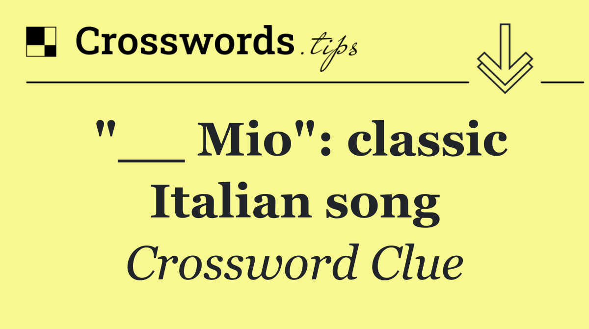 "__ Mio": classic Italian song