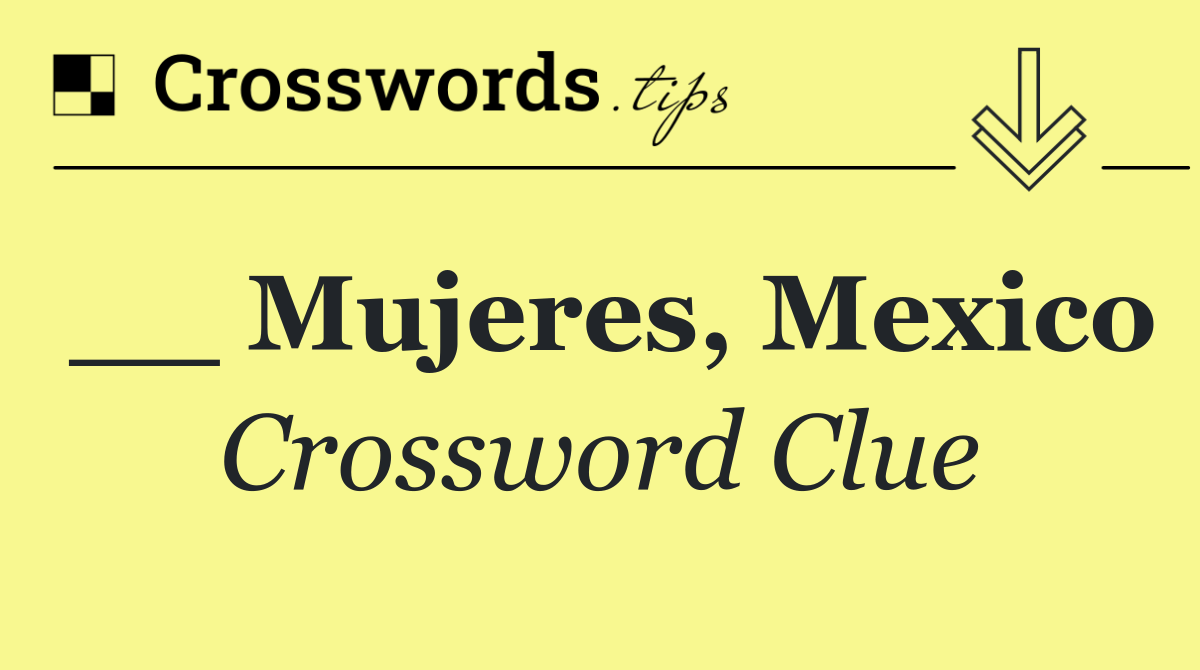 __ Mujeres, Mexico