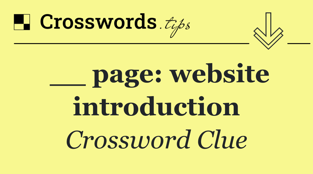 __ page: website introduction
