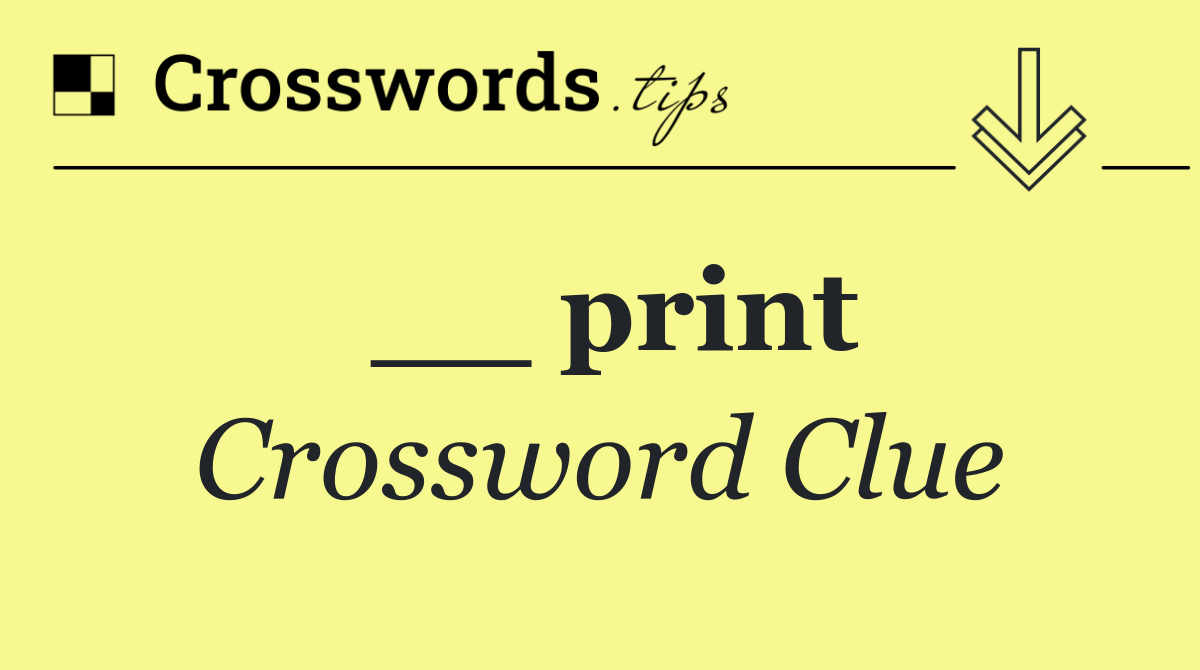 __ print