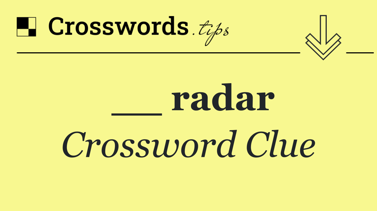 __ radar