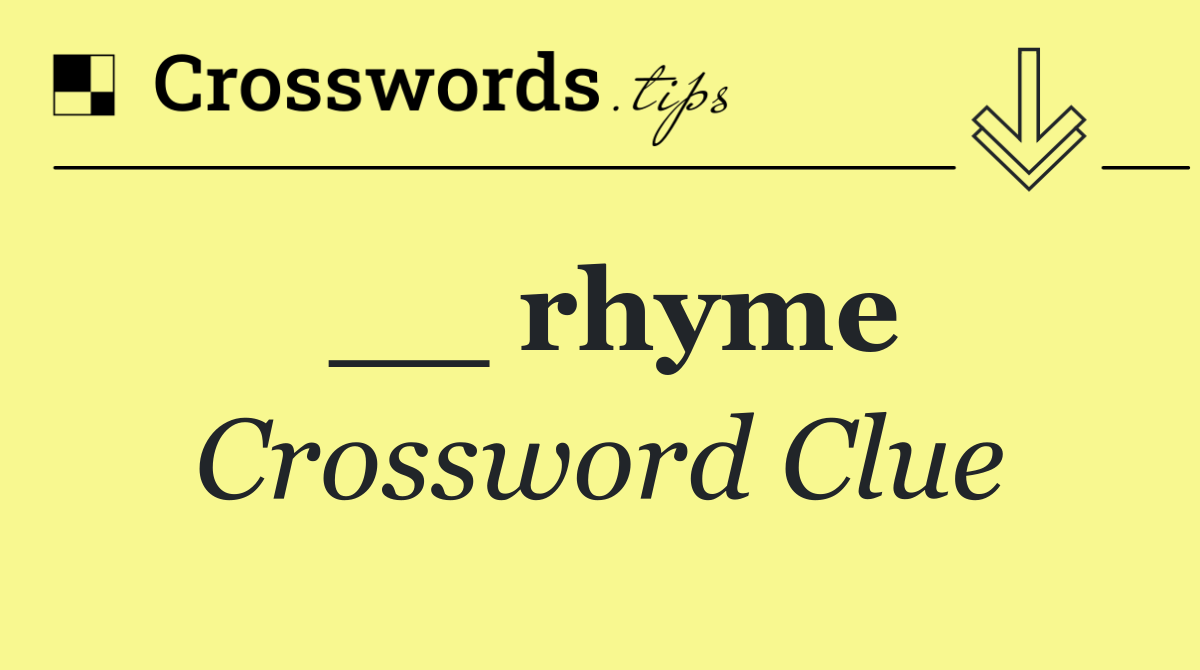 __ rhyme