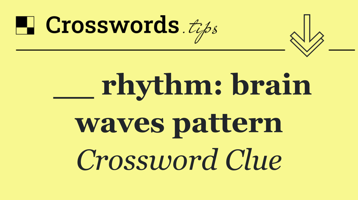 __ rhythm: brain waves pattern