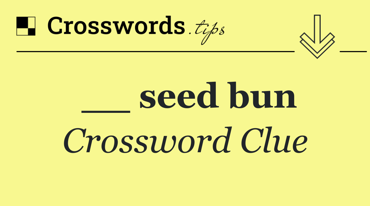 __ seed bun