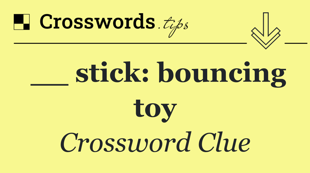 __ stick: bouncing toy