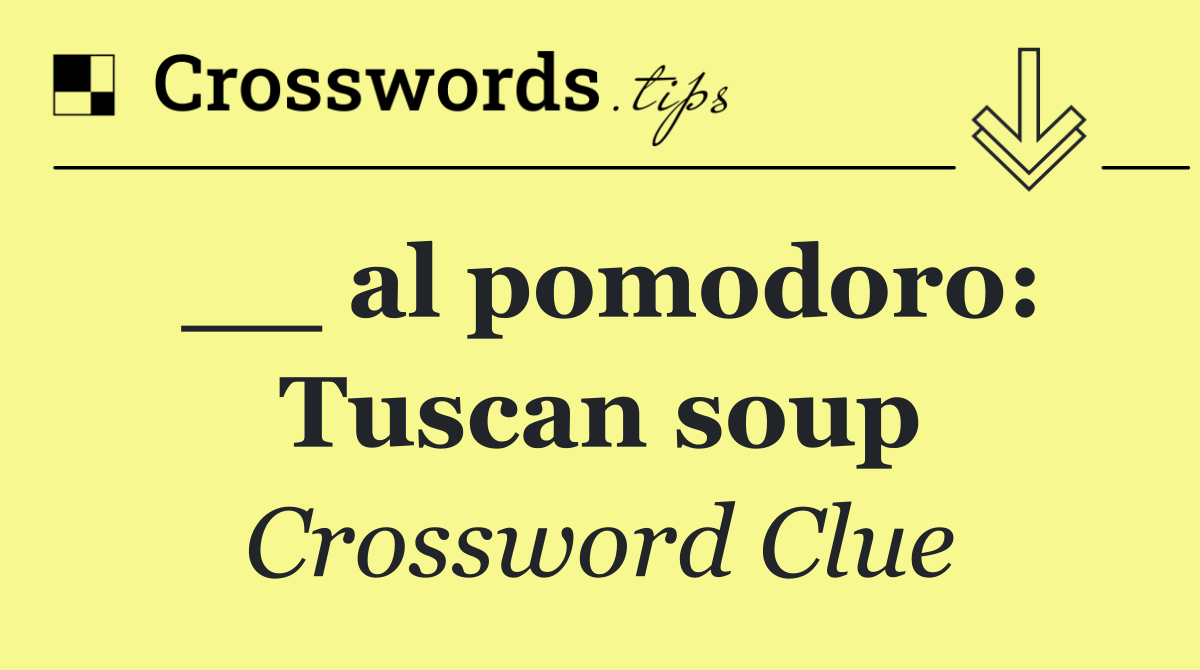 __ al pomodoro: Tuscan soup