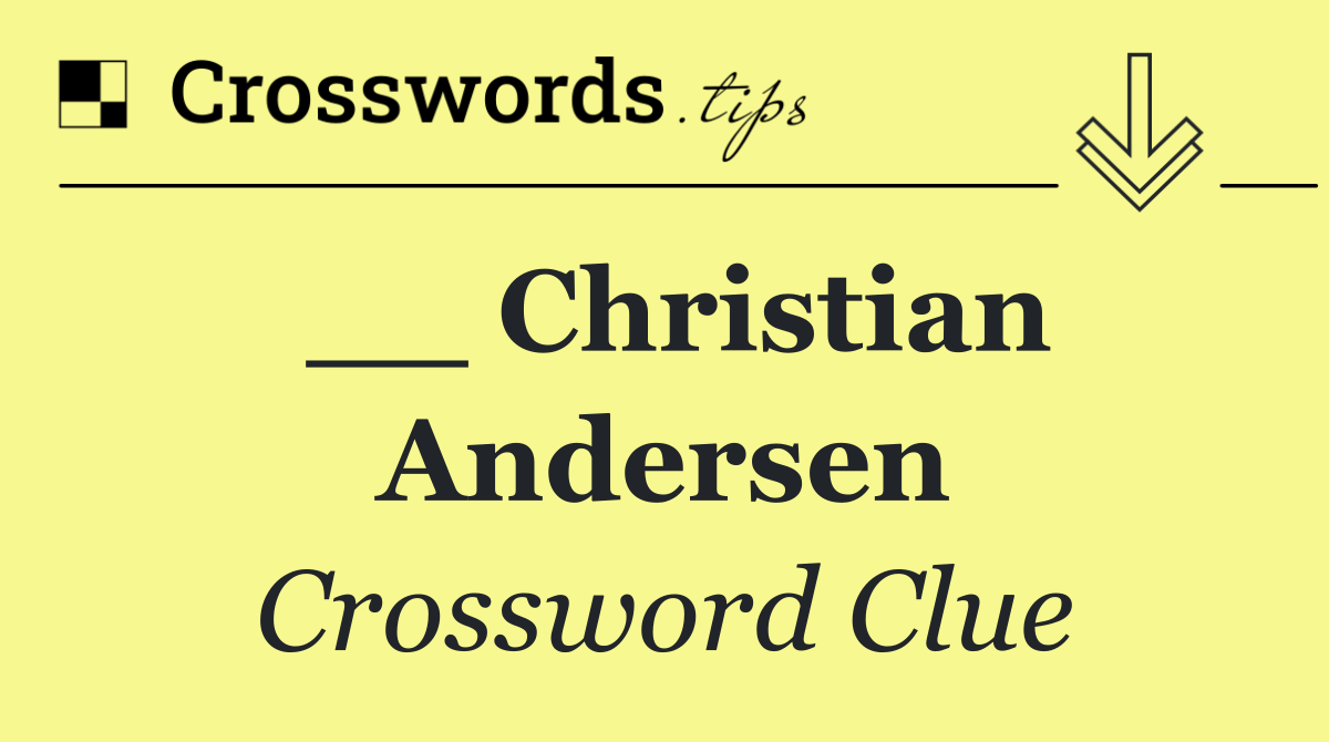 __ Christian Andersen