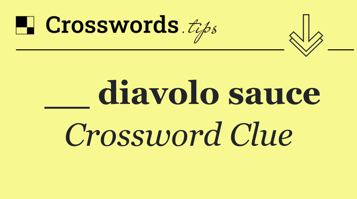 __ diavolo sauce