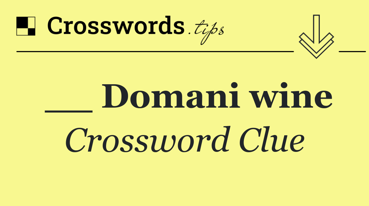 __ Domani wine