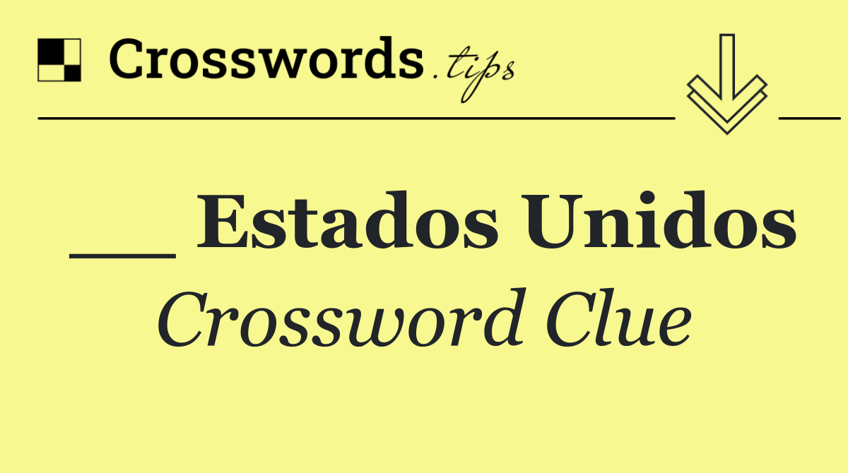 __ Estados Unidos