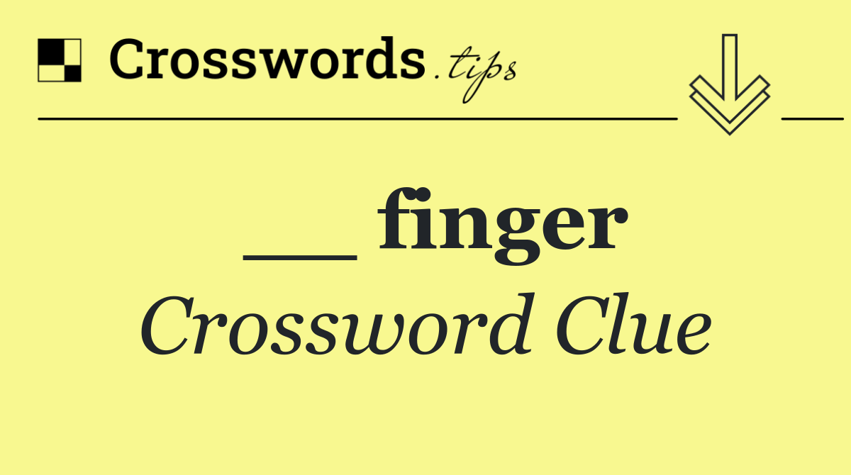 __ finger