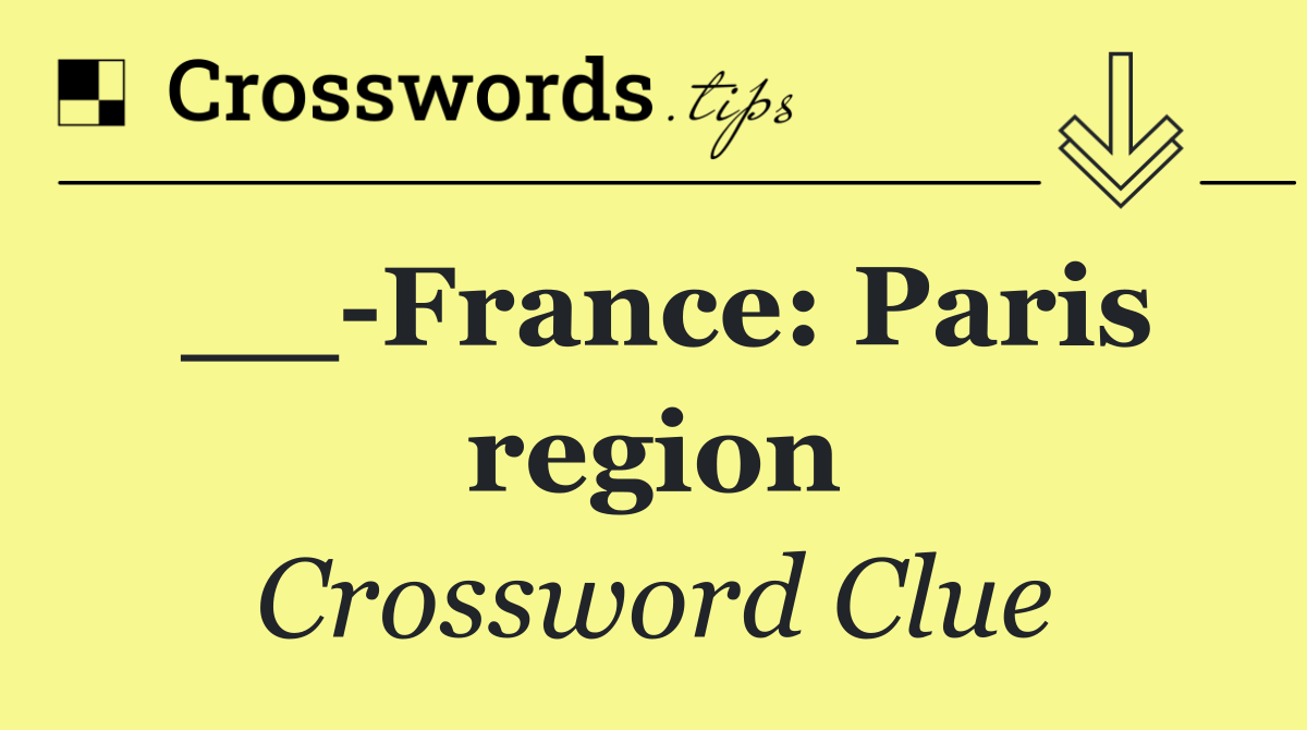 __ France: Paris region