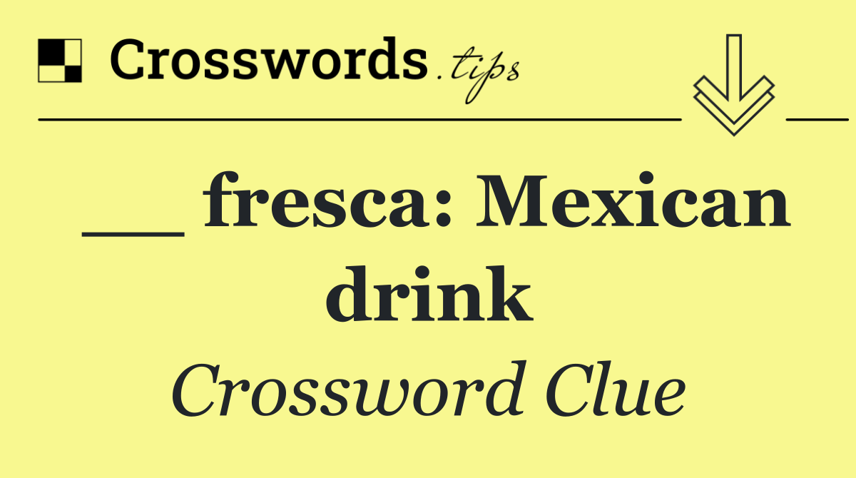 __ fresca: Mexican drink