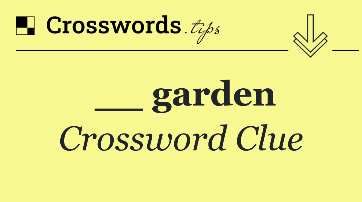 __ garden