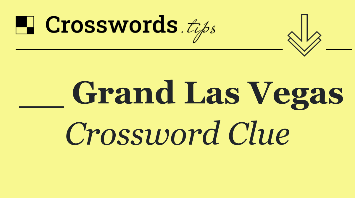 __ Grand Las Vegas