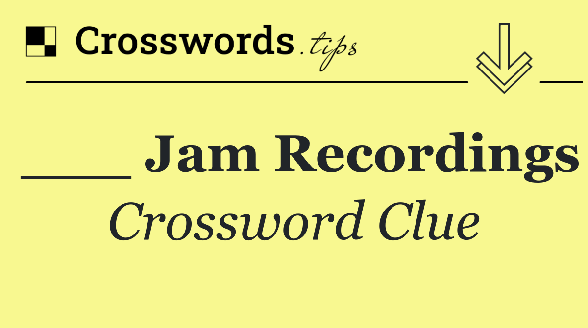 ___ Jam Recordings