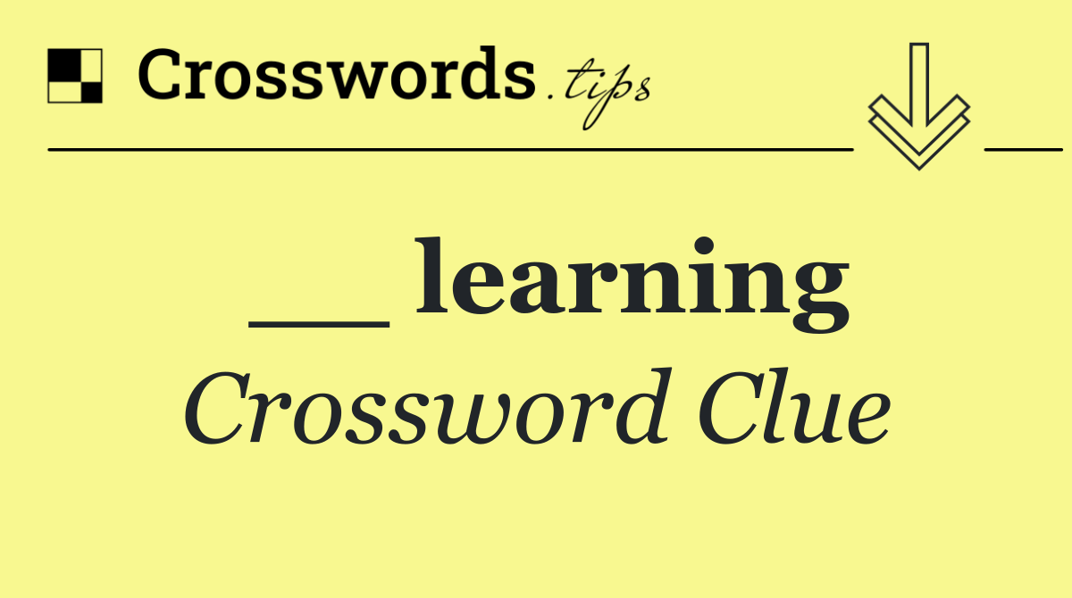 __ learning