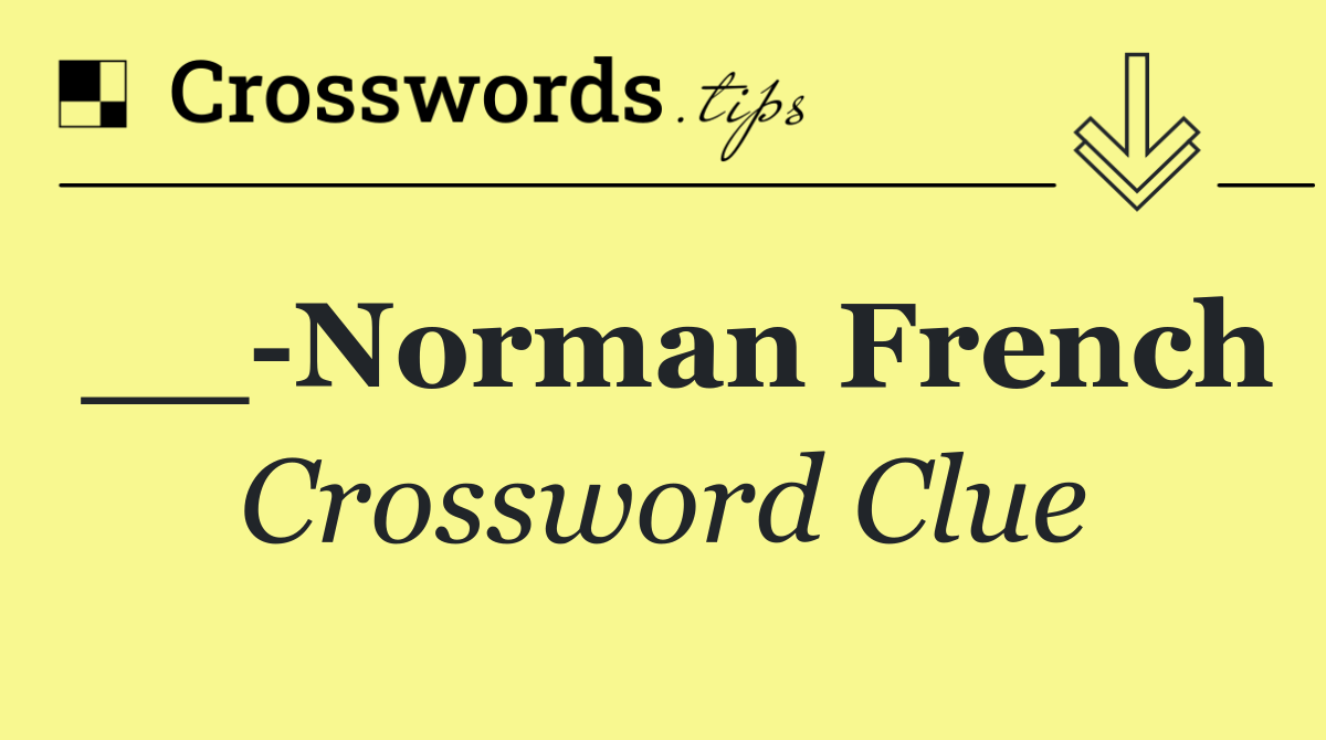 __ Norman French