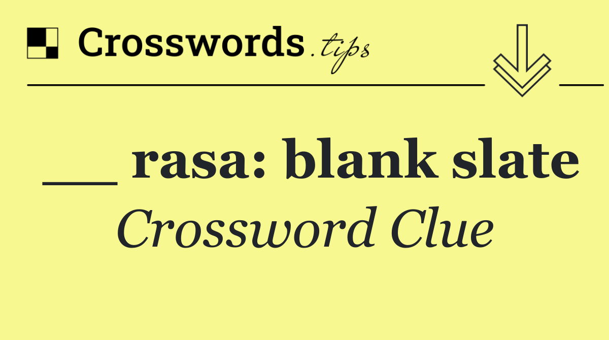 __ rasa: blank slate