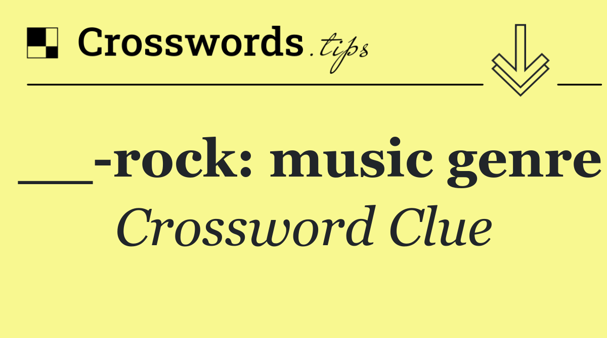 __ rock: music genre