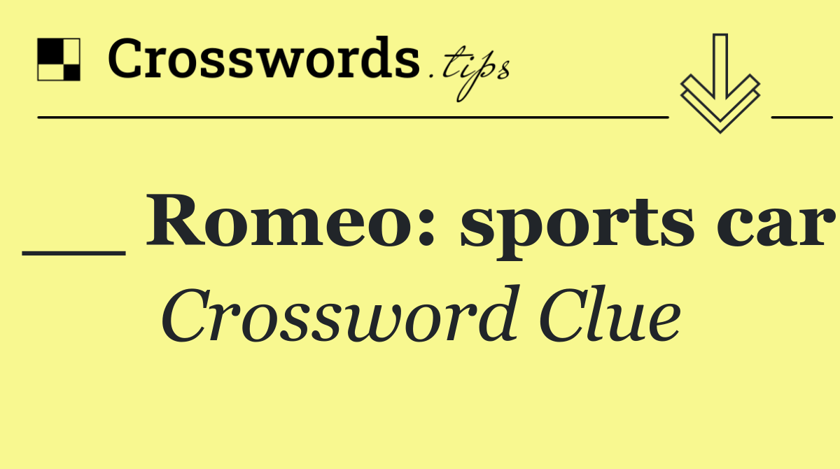 __ Romeo: sports car