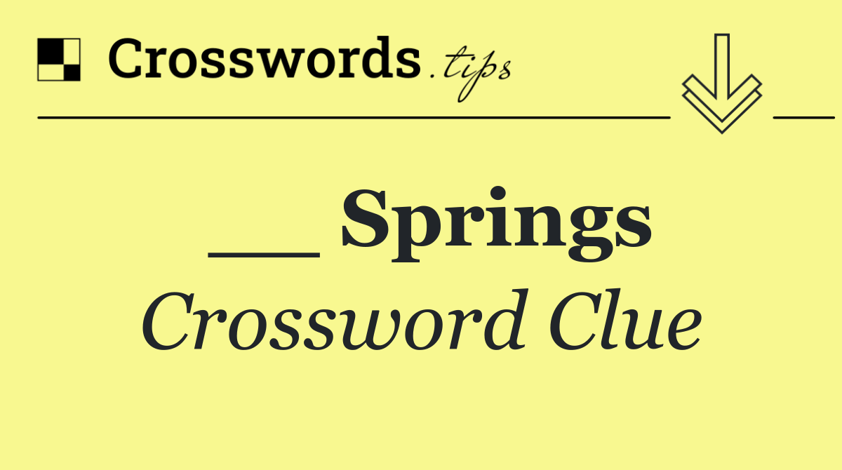 __ Springs