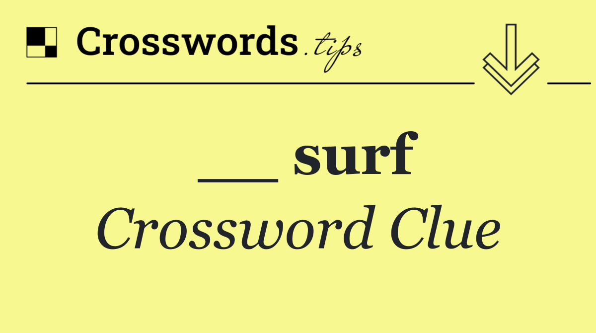 __ surf