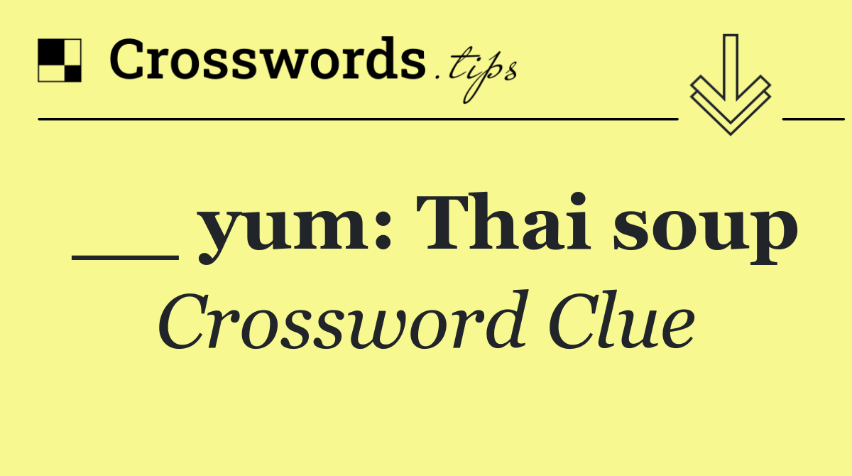 __ yum: Thai soup