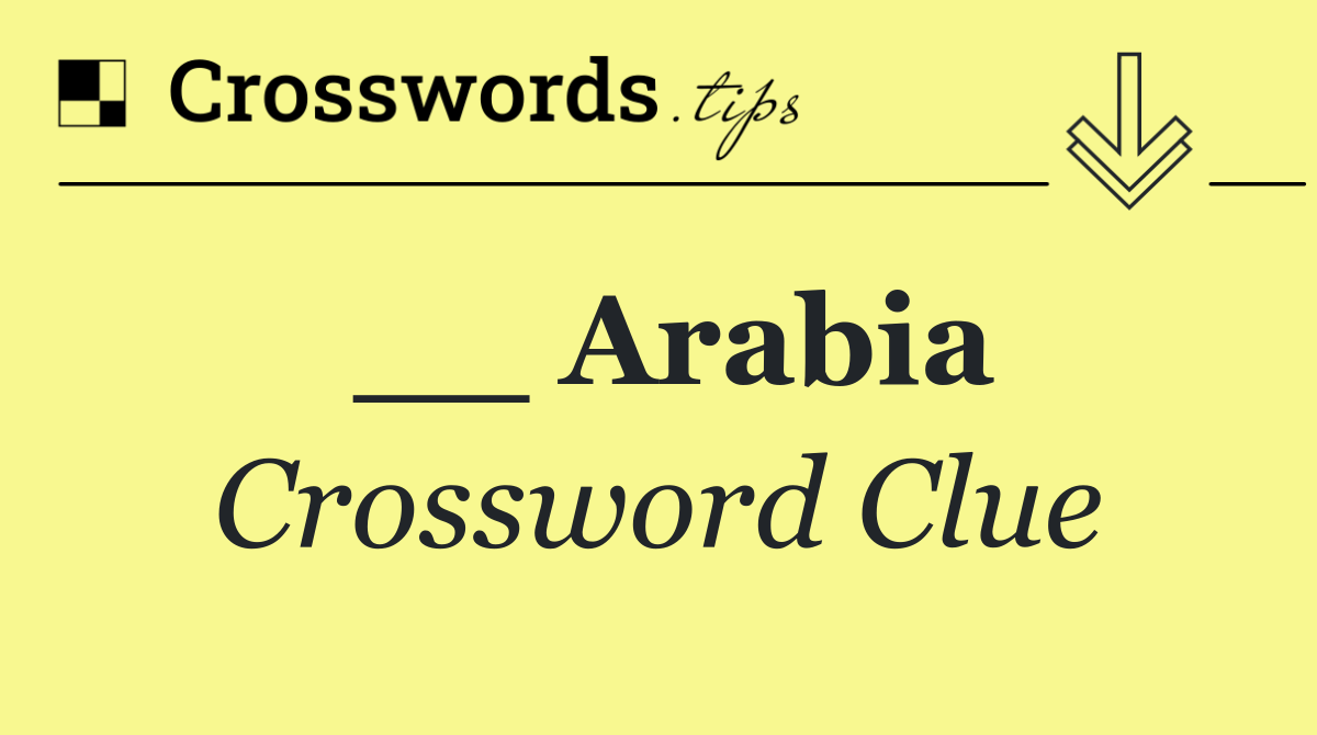 __ Arabia