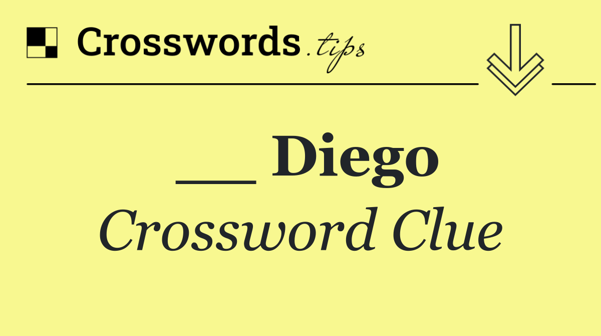 __ Diego