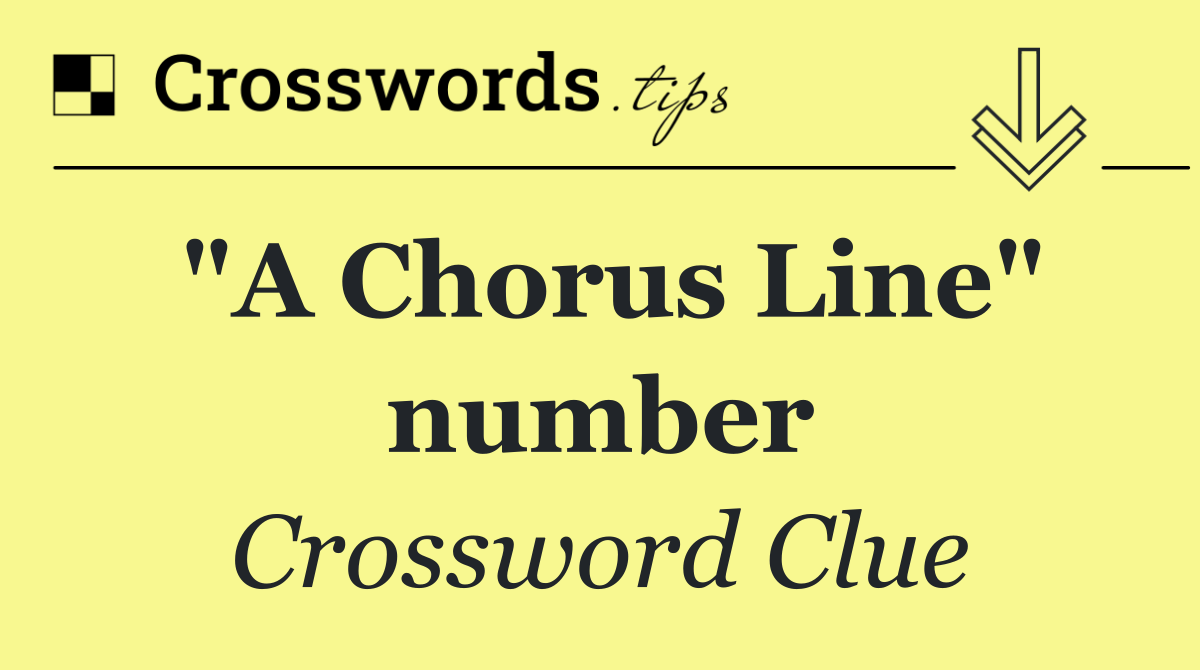 "A Chorus Line" number