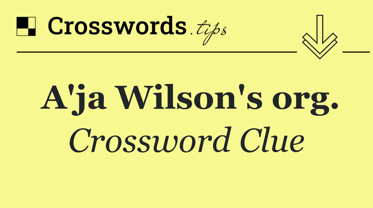 A'ja Wilson's org.