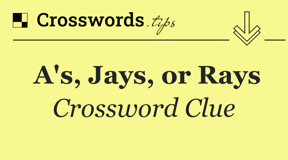 A's, Jays, or Rays