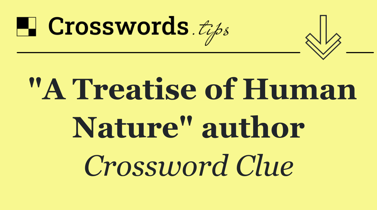 "A Treatise of Human Nature" author
