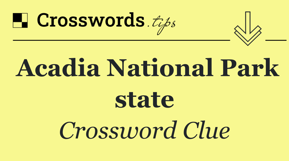 Acadia National Park state