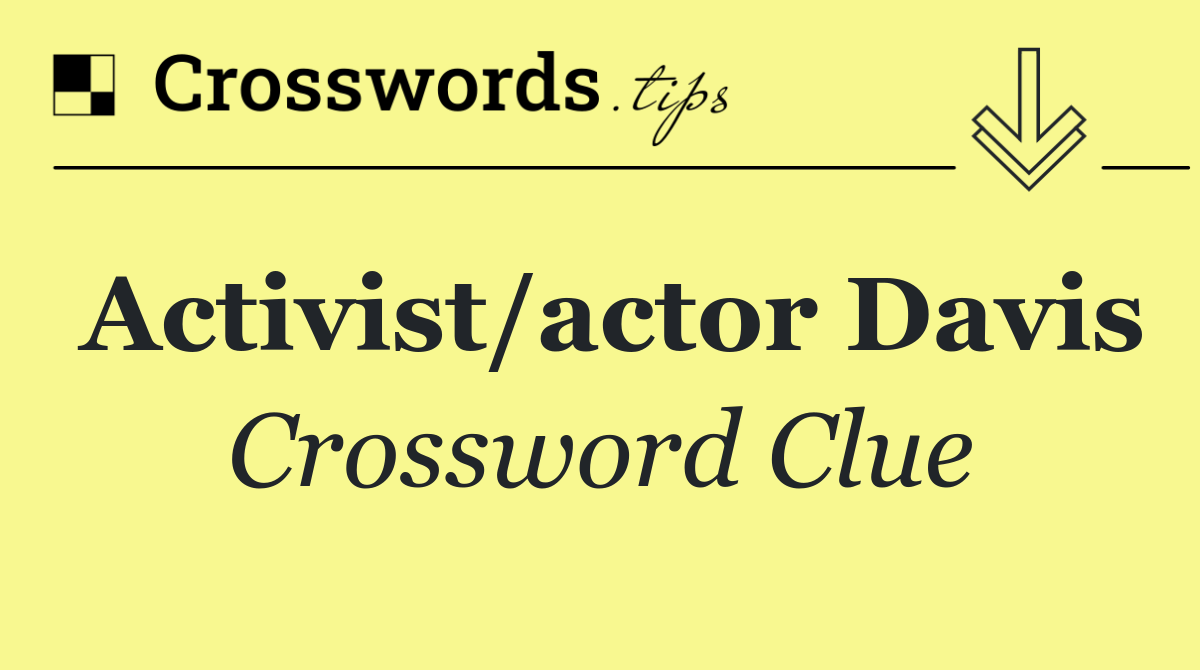 Activist/actor Davis