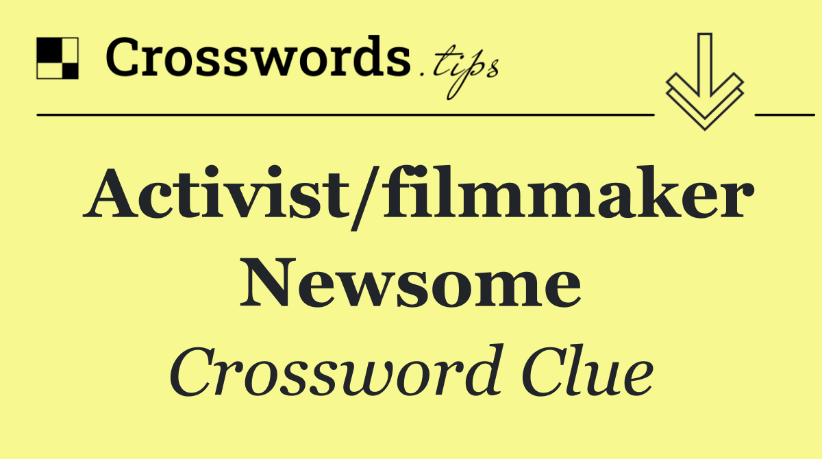 Activist/filmmaker Newsome